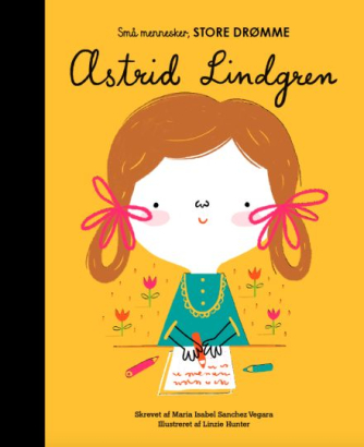 Isabel Sánchez Vegara, Linzie Hunter: Astrid Lindgren