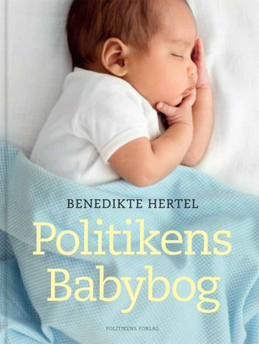 Benedikte Hertel: Politikens babybog