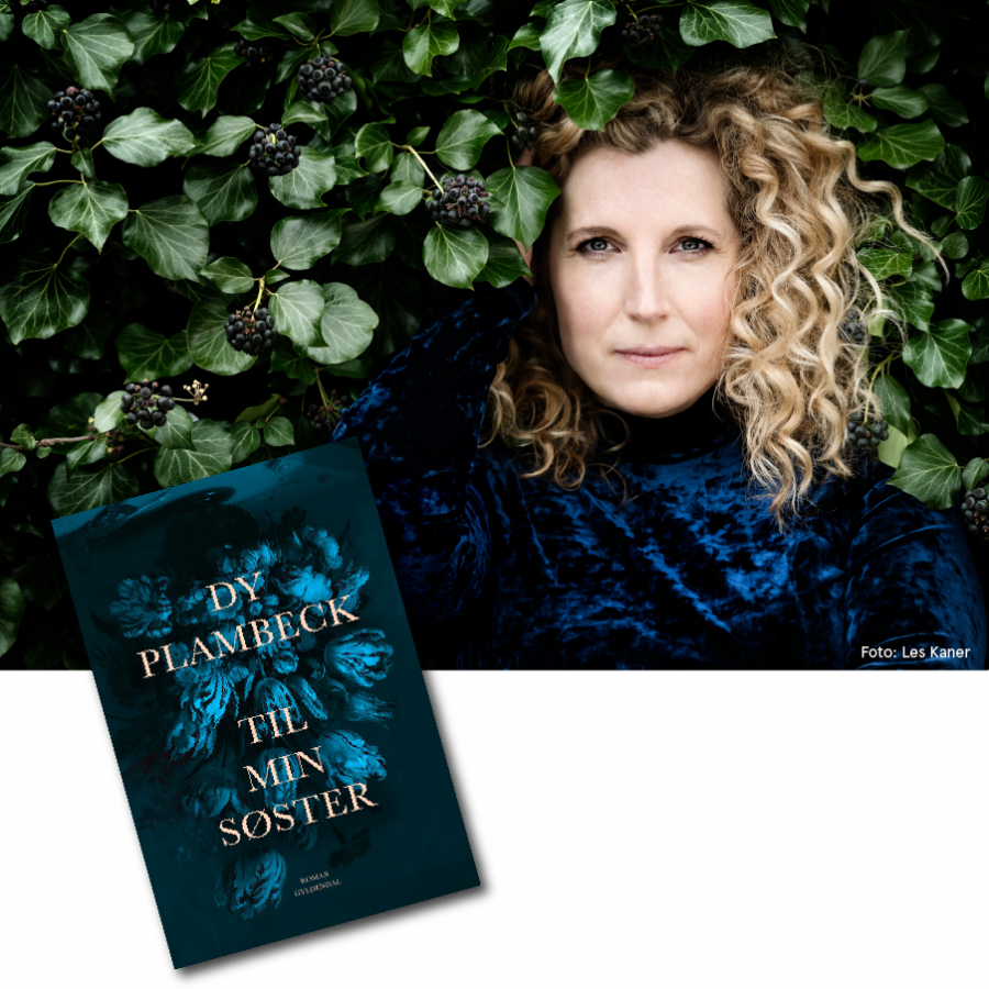 Foto af Dy Plambeck og romanen "Til min søster" (Gyldendal Presse)
